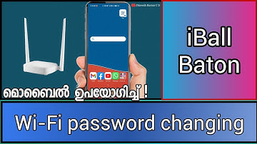 iball baton wifi password change | on mobile | Dineesh Kumar C D | Malayalam tutorial