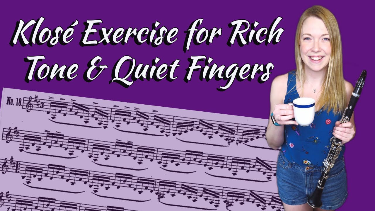 This Weekend Relaxing Klosé Etude for Rich Tone & Quiet Fingers