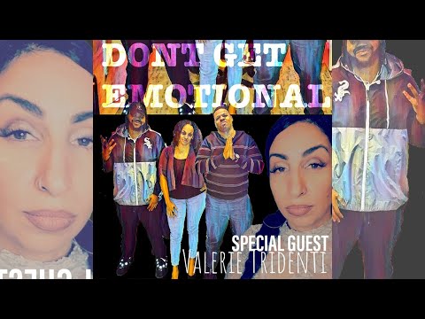 Give ‘em Credit w/ Special Guest Valerie Tridenti | Don’t Get Emotional Podcast Ep. 5