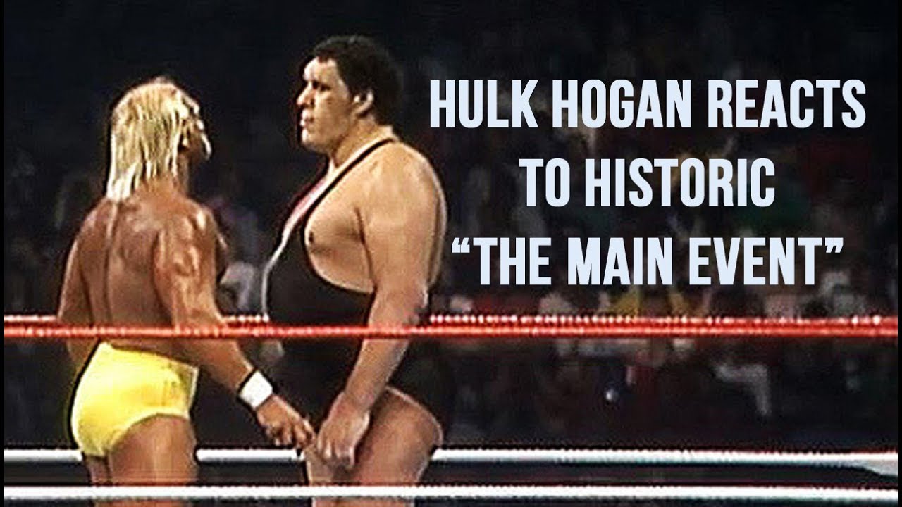 ハルク・ホーガン、アンドレ・ザ・ジャイアントとの伝説的な試合