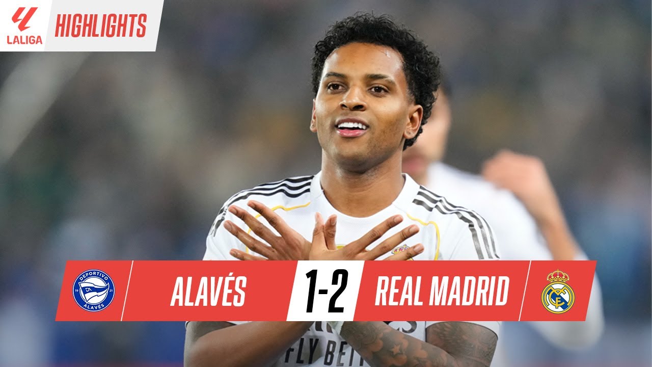 Alavés 1-2 Real Madrid | ¡RODRYGO se viste de HÉROE en la VICTORIA del ...