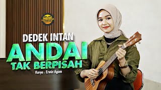 Dedek Intan - Andai Tak Berpisah (Official Music Video) | DJ Kentrung Version