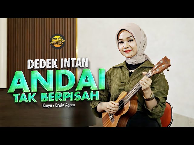 Dedek Intan - Andai Tak Berpisah (Official Music Video) | DJ Kentrung Version class=