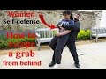 Women self defense - How to escape a grab from behind | Wing Chun
