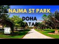 Doha qatar  najma street park  4k       