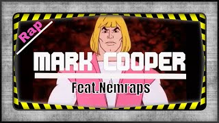 Mark Cooper He-Man Feat. Nemraps (He-Man Rap)