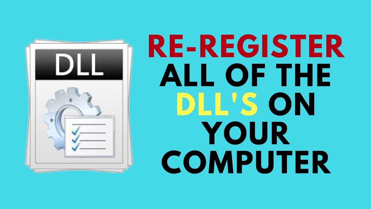 Update Re-Register all of the DLL's on your computer