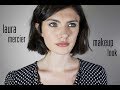Laura Mercier Makeup Look || The Very French Girl