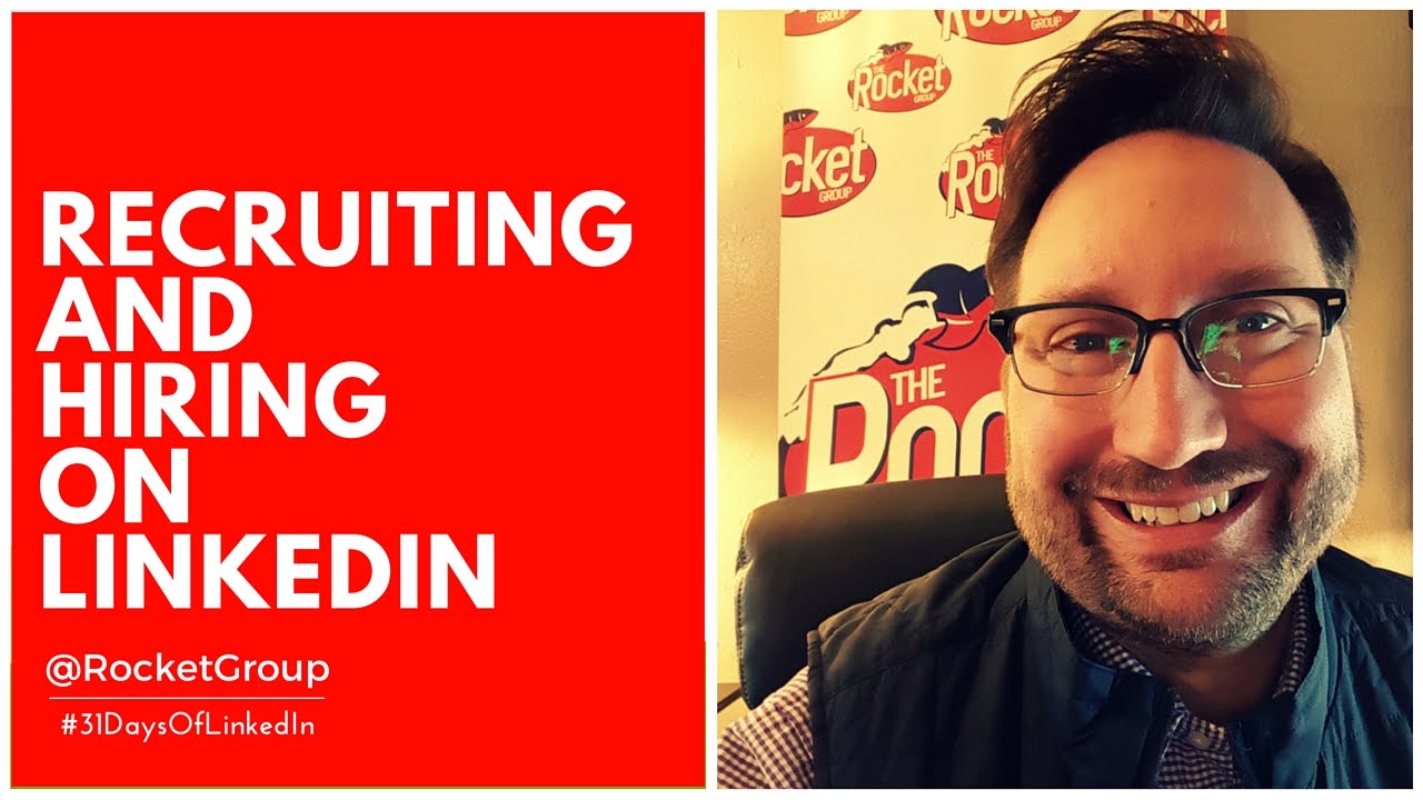 Recruiting and Hiring on LinkedIn Gus Wagner RocketGroup YouTube