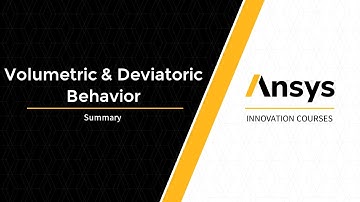 Volumetric and Deviatoric Behavior — Course Summary