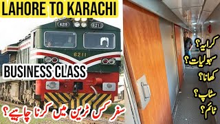 Latest Pakistan Train Updates | Lahore To Karachi By Train | Pakistan Railway Business Class |