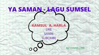 Download Lagu YA SAMAN   LAGU SUMSEL  #lagu sumsel, MP3 Download Lagu YA SAMAN   LAGU SUMSEL  #lagu sumsel, MP3