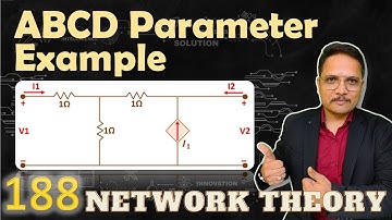 2 - Example of ABCD Parameters: Voltage & Current Gain, Transfer Admittance & Impedance