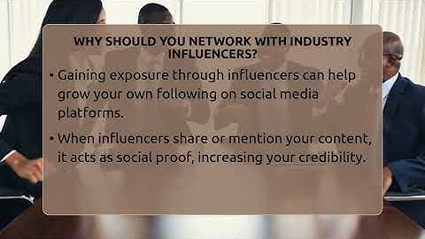 Why Should You Network With Industry Influencers? - Everyday-Networking