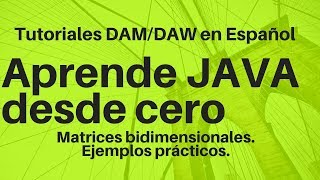 ❤️  Aprende a declarar y manejar matrices bidimensionales en java 👈🏼