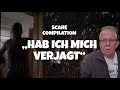 HAB ICH MICH VERJAGT SCARE COMPILATION HAB ICH MICH VERJAGT SCARE COMPILATION