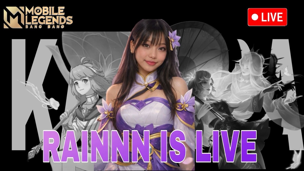 RAINNN IS LIVE!! ROAD TO GLORY!! MLBB RANK PUSH
