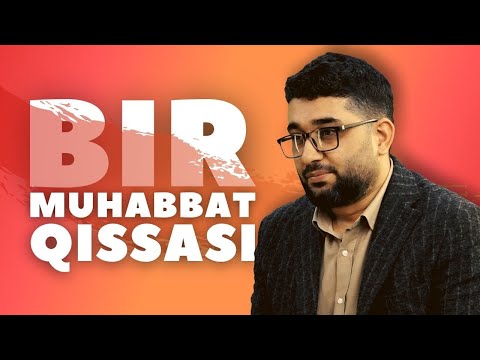 Bir muhabbat qissasi | @AbdukarimMirzayev2002