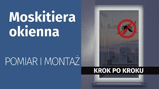 Jak zmierzyć okno do moskitiery? KROK PO KROKU