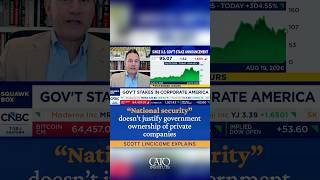 “National security” doesn’t justify government ownership of private companies – Scott Lincicome
