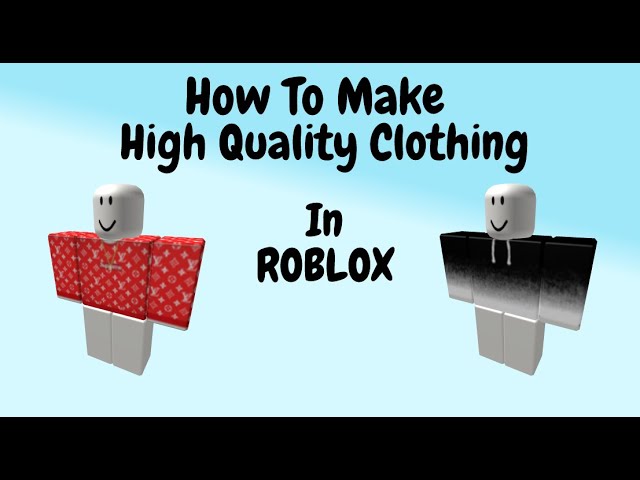 make you 20 high quality roblox clothing templates