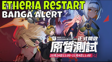 Etheria Restart - Hype Impressions/Banga Alert/TW Beta/In-Depth Look/4K Gameplay