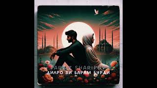 Дилро зи барам бурди - Parviz Sharipov Resimi