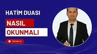 Hati̇m Duasi Okunuşu