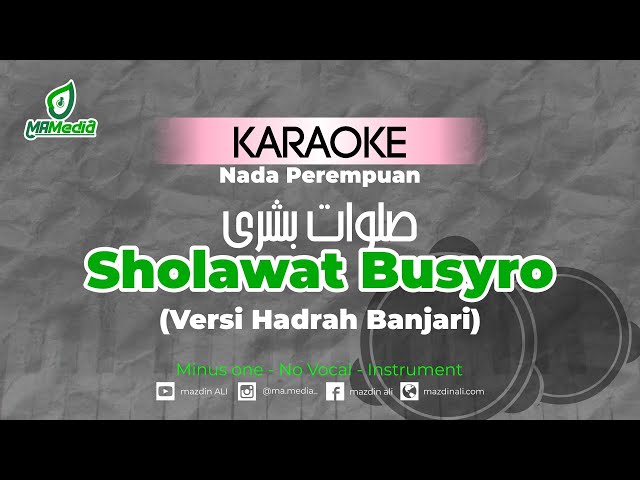 Karaoke Sholawat Busyro | Nada Perempuan | Versi Hadrah Banjari | Habib Segaf Baharun class=