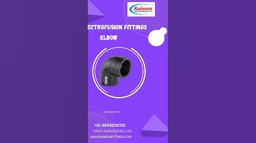 Electrofusion Fittings Elbow manufactured by Rainson Pipe Industries Pvt. Ltd. #shortsvideo