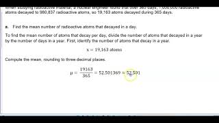 Math 14 5.3.11-T Find the probability that on a given day, 40 radioactive atoms decayed.