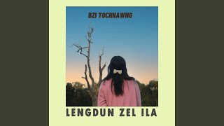 Leng Dun Zel Ila (feat. Bzi Tochhawng) chords