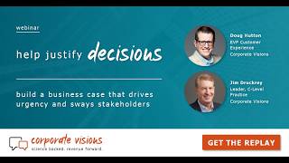 Help Justify Decisions - Webinar Replay