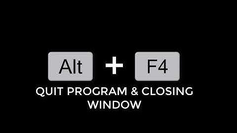 ALT + F4 QUIT PROGRAM AND CLOSING WINDOWS (SHORTCUT KEYBOARDS)