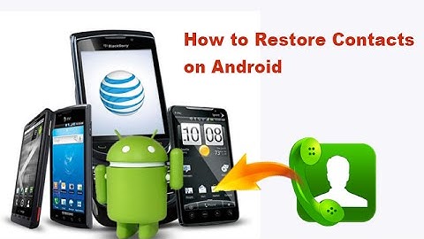 How to Restore Contacts on Android