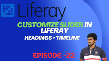 Liferay Tutorial: Customize Slider with Headings, Subheadings & Timeline