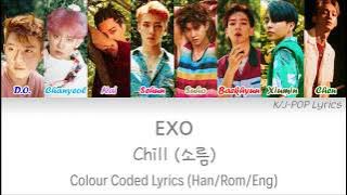 EXO (엑소) - Chill (소름) Colour Coded Lyrics (Han/Rom/Eng)