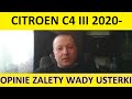 Citroen C4 III opinie, recenzja, zalety, wady, usterki, awarie, silnik, spalanie, ceny, używane?