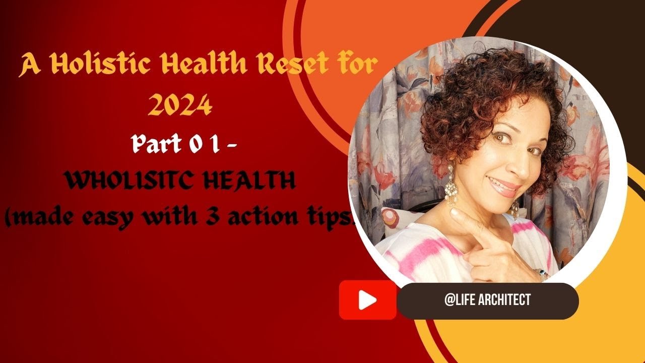 New Year, New You: A Holistic Health Reset for 2024 | Conscious Creation with Life Architect