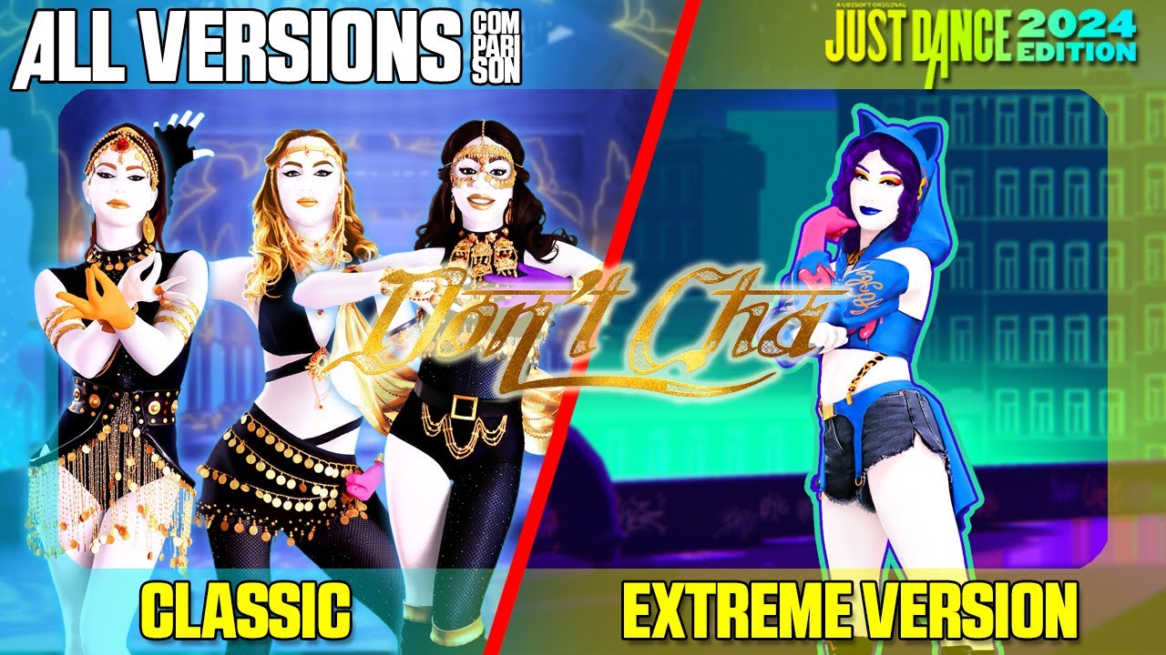 JUST DANCE COMPARISON - DON'T CHA [ALL VERSIONS]