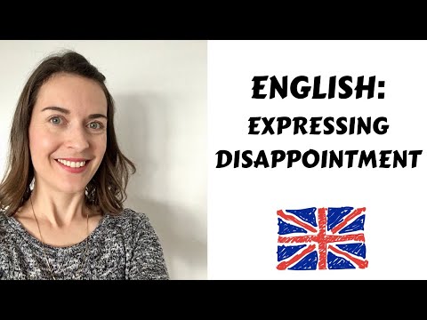 Video: Ako profesionálne vyjadriť sklamanie