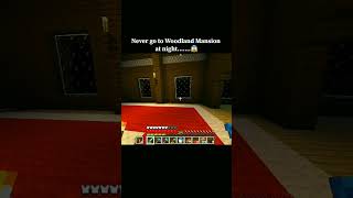 I heard something in the Woodland Mansion...💀#shorts#minecraft#horror