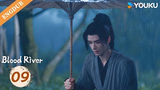【ENGDUB】Blood River EP09 | Gong Jun / Peng Xiaoran / Qiao Zhenyu / Chang Huasen | YOUKU