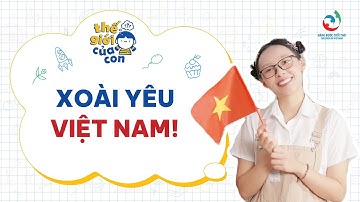 Xoài yêu Việt Nam | Series Thế giới của con | Ta Ta - Trân Ngô | #quynangbuoctuoitho