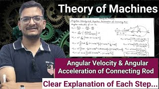 Angular Velocity and Angular Acceleration of Connecting Rod II Slider Crank Mechanism II TOM II DOM