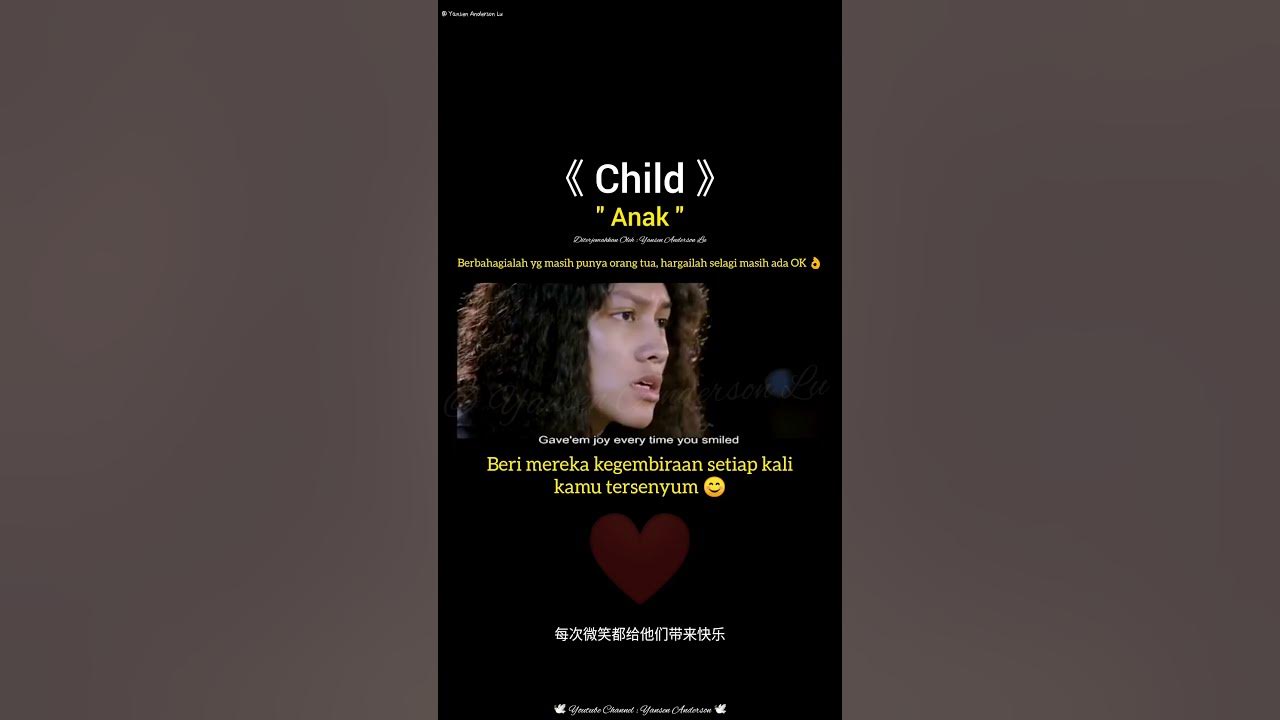 Child - Anak - Lyrics Terjemahan Indonesia 👍