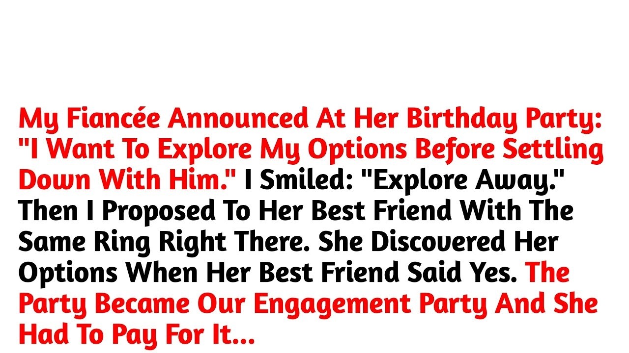My Fiancée Announced At Her Birthday Party: 