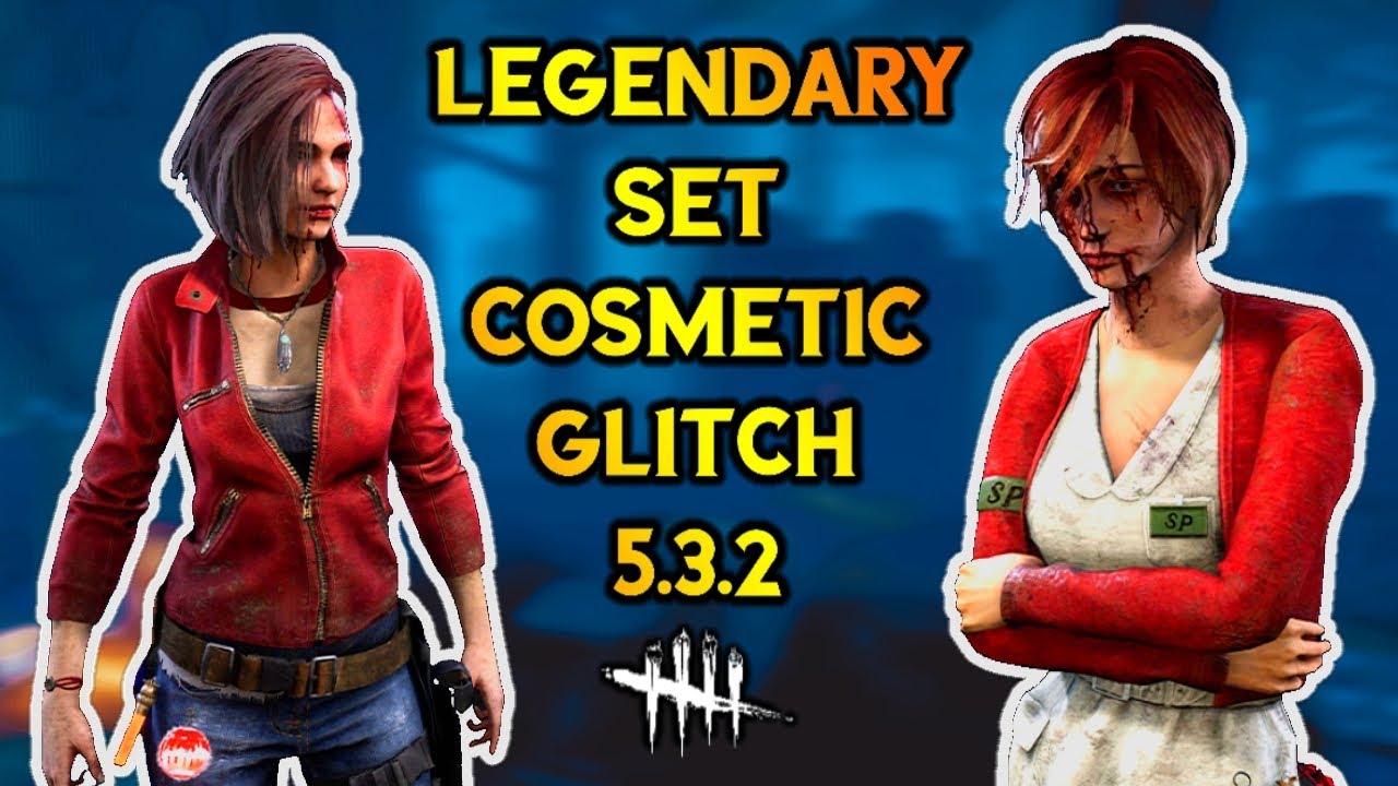 How To Glitch Legendary Set In Dead by daylight 5.3.2 Tutorial - YouTube