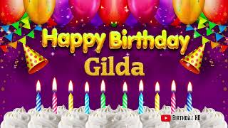 Gilda Happy birthday To You - Happy Birthday song name Gilda 🎁