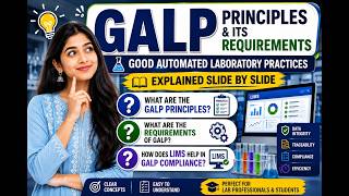 GALP Principles and Requirements Explained | Good Automated Laboratory Practices